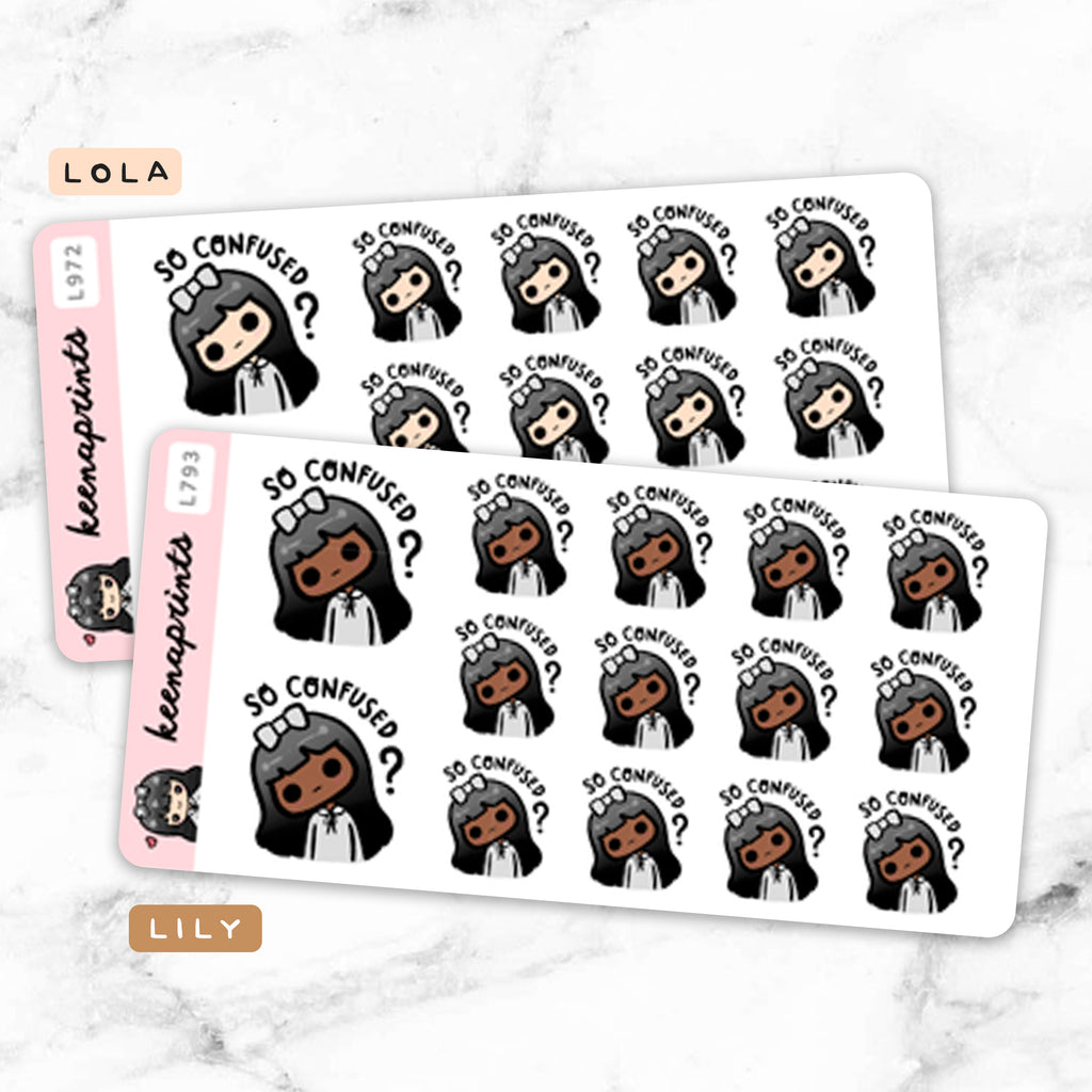 SO CONFUSED STICKERS & CLIP ART | KEENA GIRLS