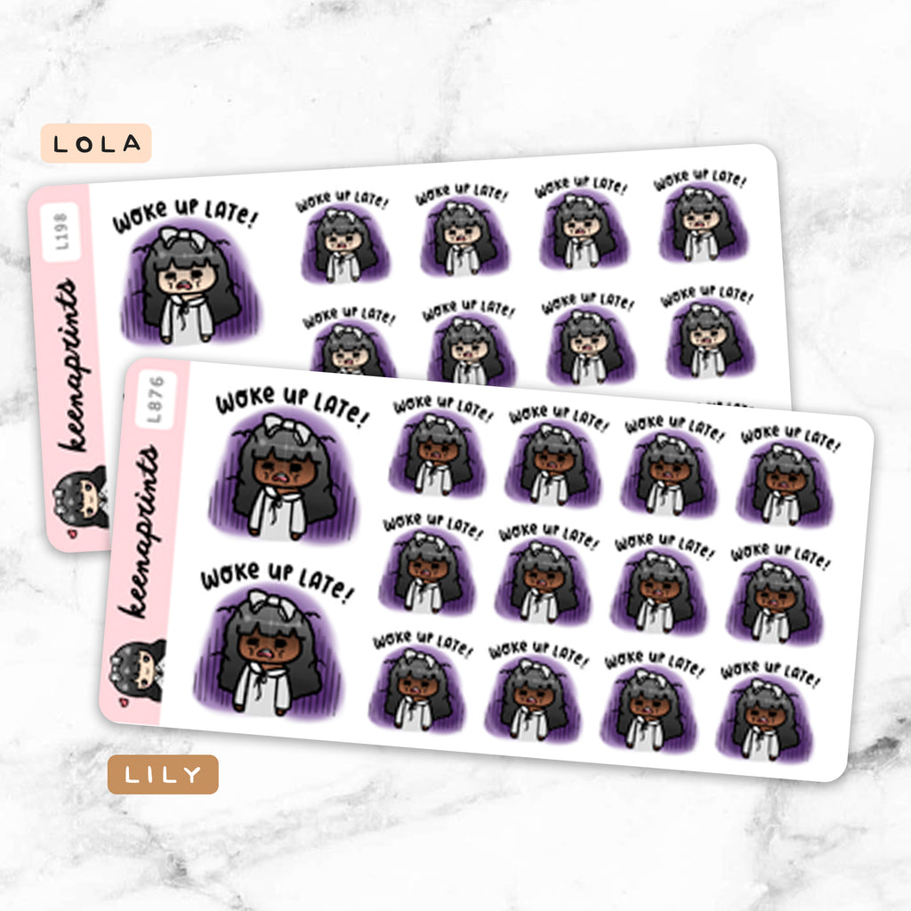 WOKE UP LATE STICKERS & CLIP ART | KEENA GIRLS